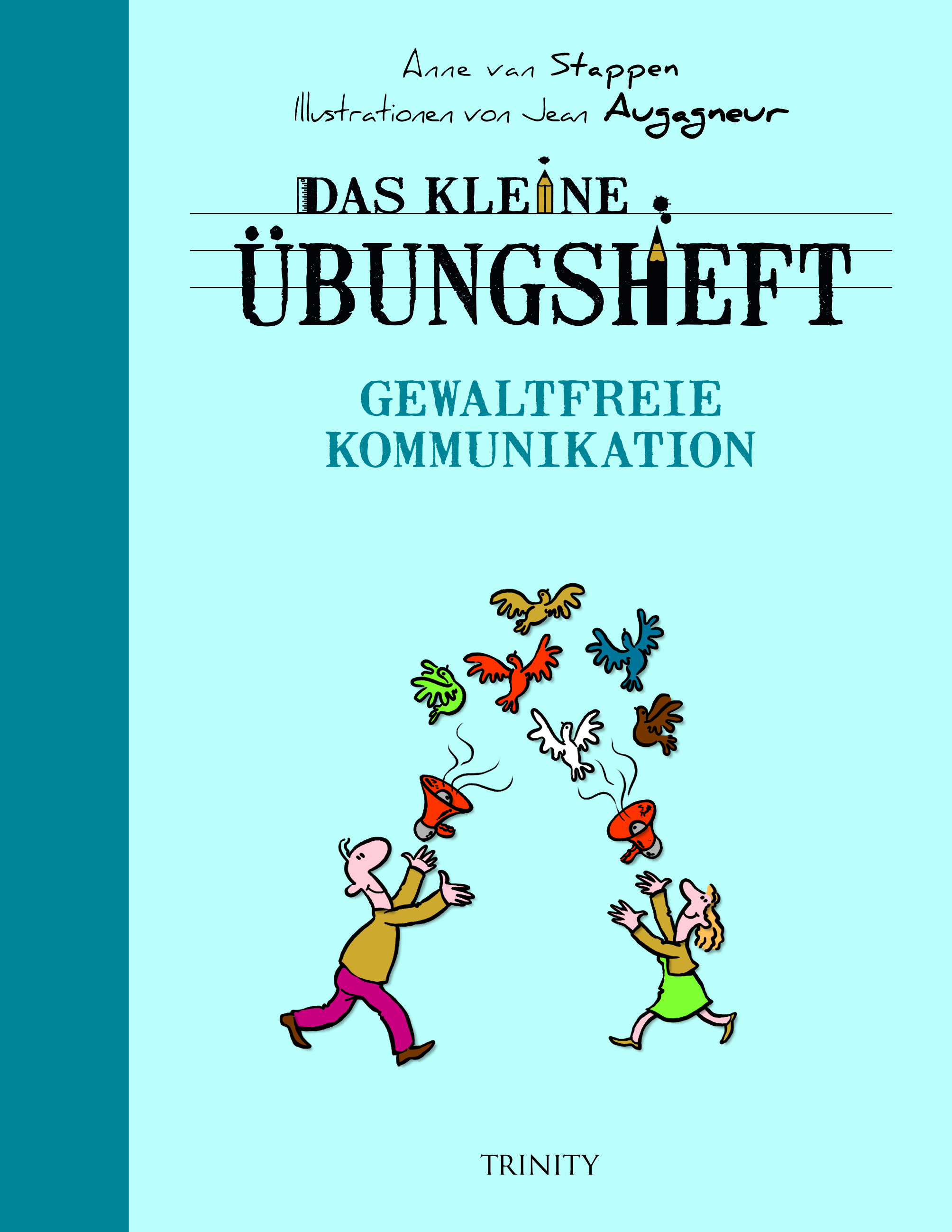 Das kleine übungsheft gewaltfreie kommunikation mit kindern